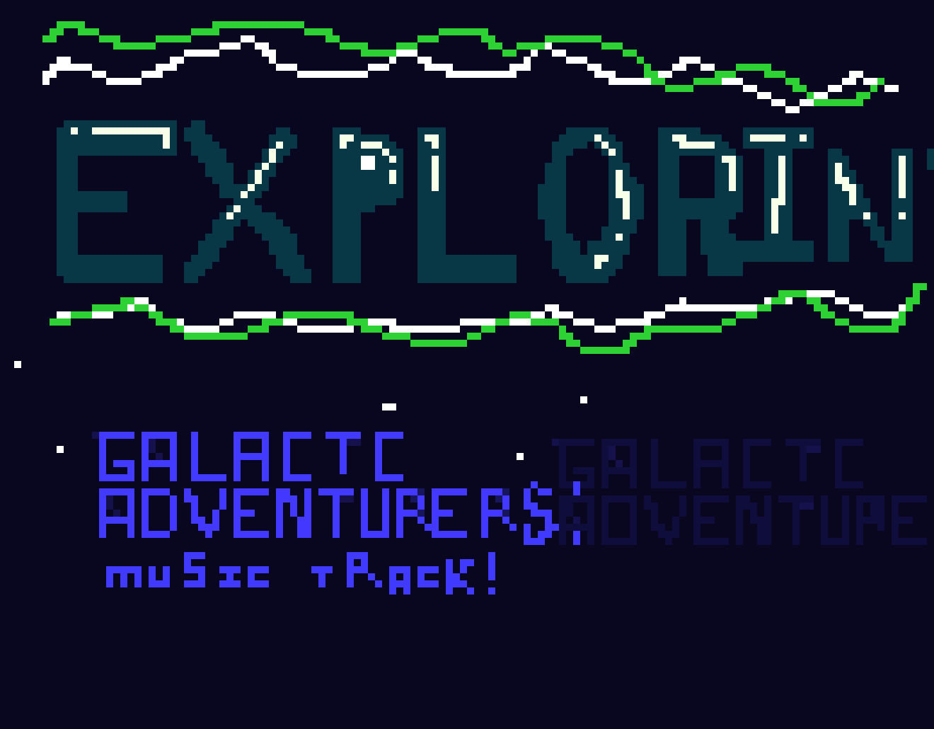 [10c9b6] Galactic Adventurers: Explorin'