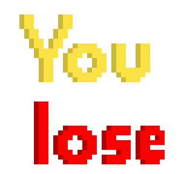 you lose