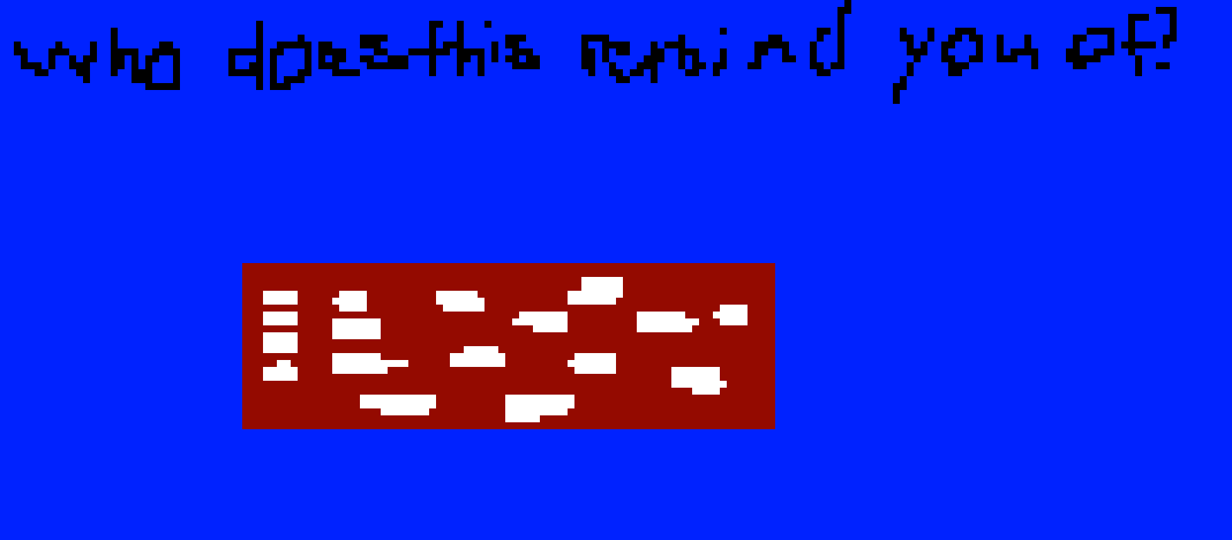[9664c4] Who does this remind you of and why?