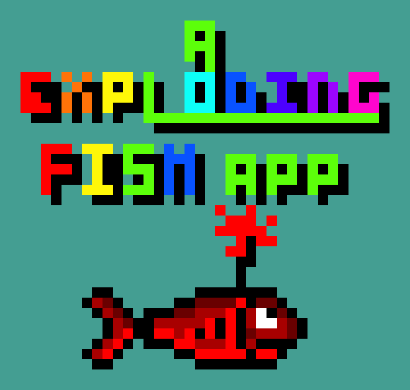 [9664c4] EXPLODING FISH APP