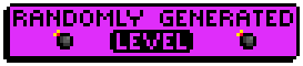 [9664c4] randomlyGeneratedLevelButton