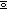 [b3c13c] piece of sign O