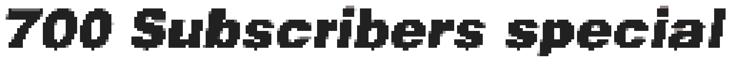 [02d123] 700 subscriber special