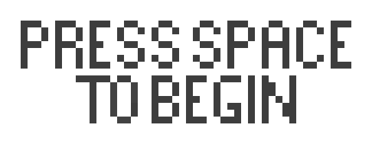 Press space to begin
