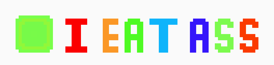 [9664c4] I EAT ASS