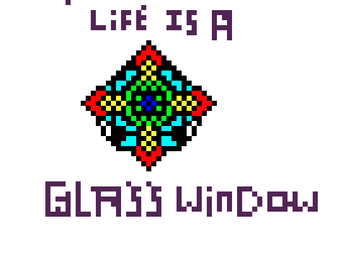 [dfc21b] Life Is Just A Glass Window