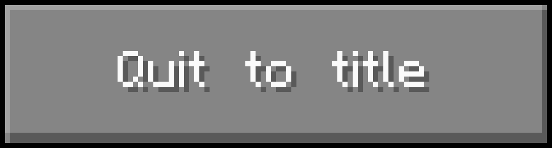 [825025] buttonQuitToTitle
