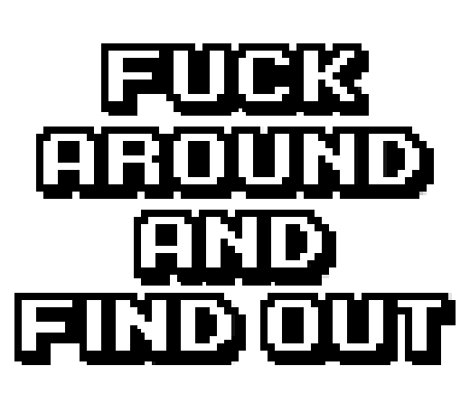 [d0c82f] fukaroundfindout
