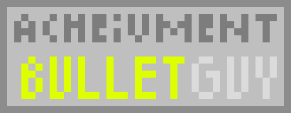 [6f054e] bullet achievment