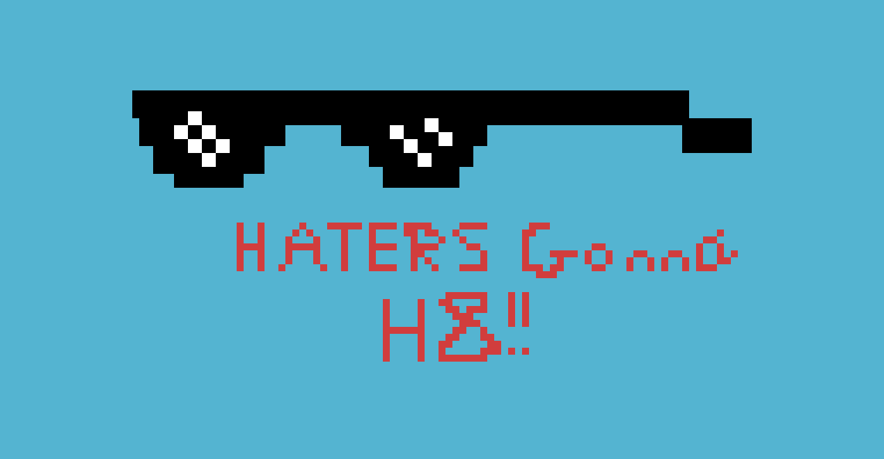 [9664c4] H8TERS GONNA H8